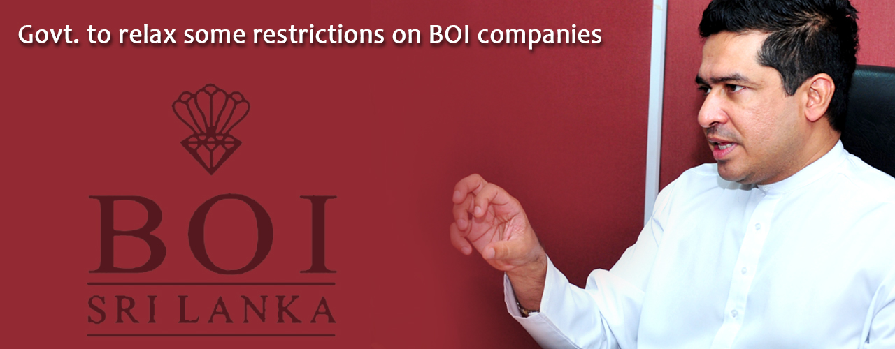 Govt. to relax some restrictions on BOI companies