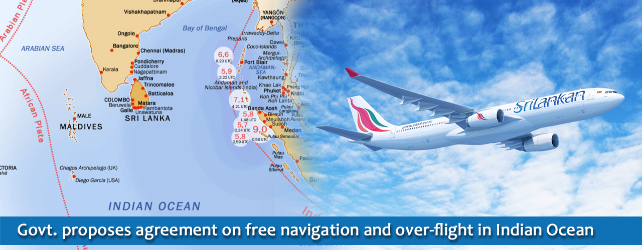 Govt. proposes agreement on free navigation and over-flight in Indian Ocean