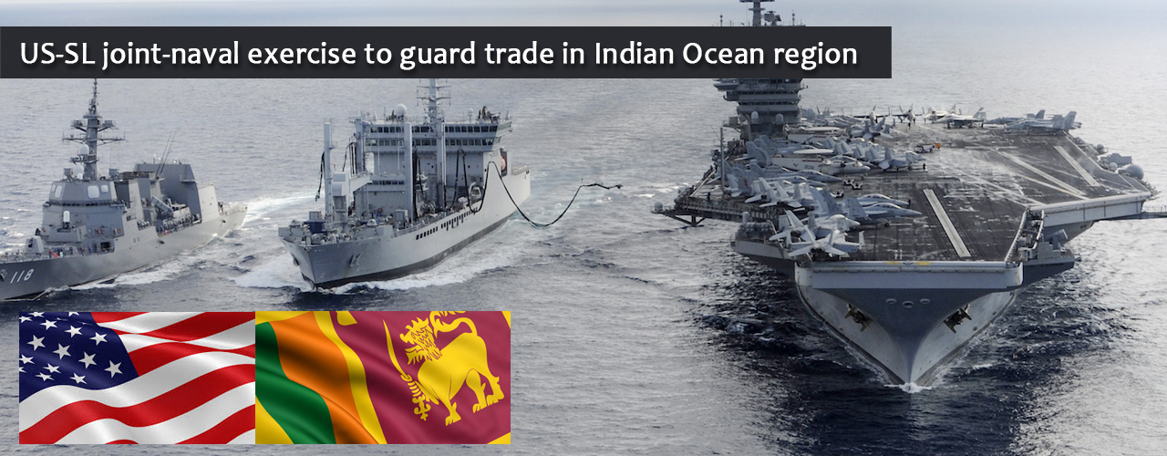 US-SL joint-naval exercise to guard trade in Indian Ocean region