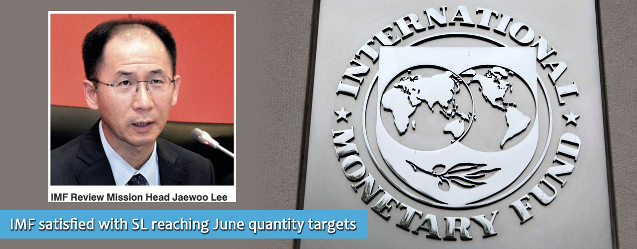 IMF satisfied with SL reaching June quantity targets