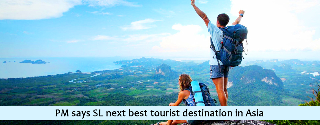 PM says SL next best tourist destination in Asia