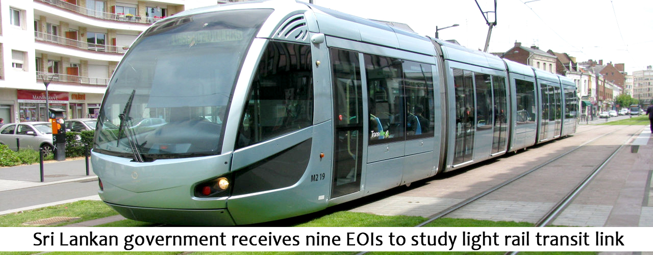 Sri Lankan government receives nine EOIs to study light rail transit link