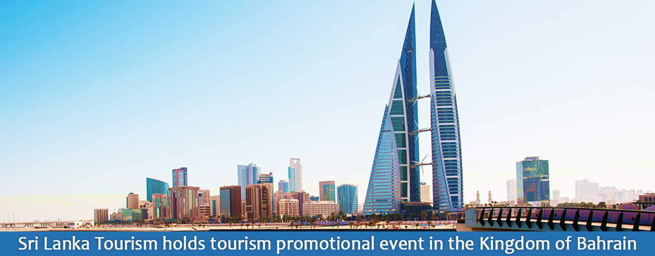 Sri Lanka Tourism holds tourism promotional event in the Kingdom of Bahrain