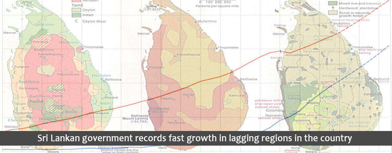 Sri Lankan government records fast growth in lagging regions in the country