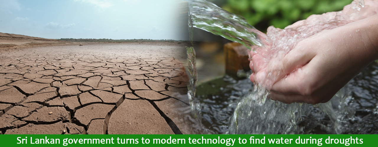 Sri Lankan government turns to modern technology to find water during droughts