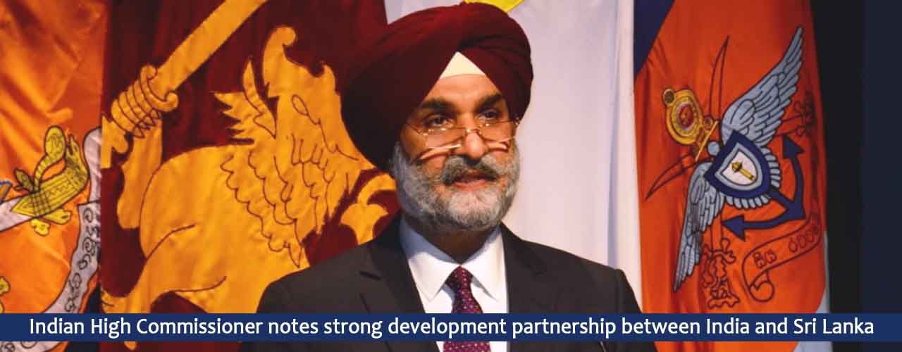 Indian High Commissioner notes strong development partnership between India and Sri Lanka