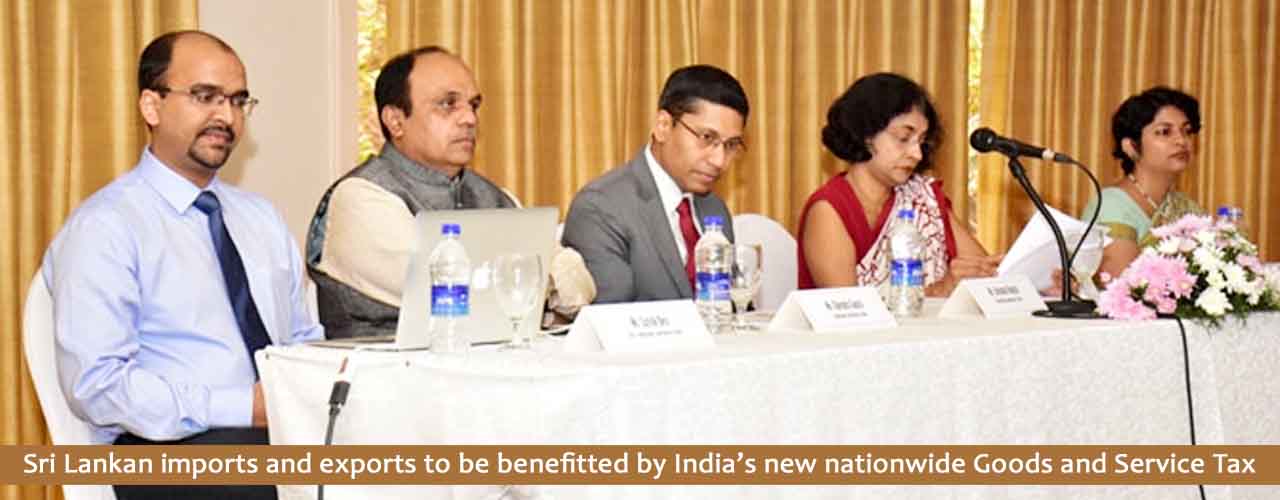 Sri Lankan imports and exports to be benefitted by India’s new nationwide Goods and Service Tax