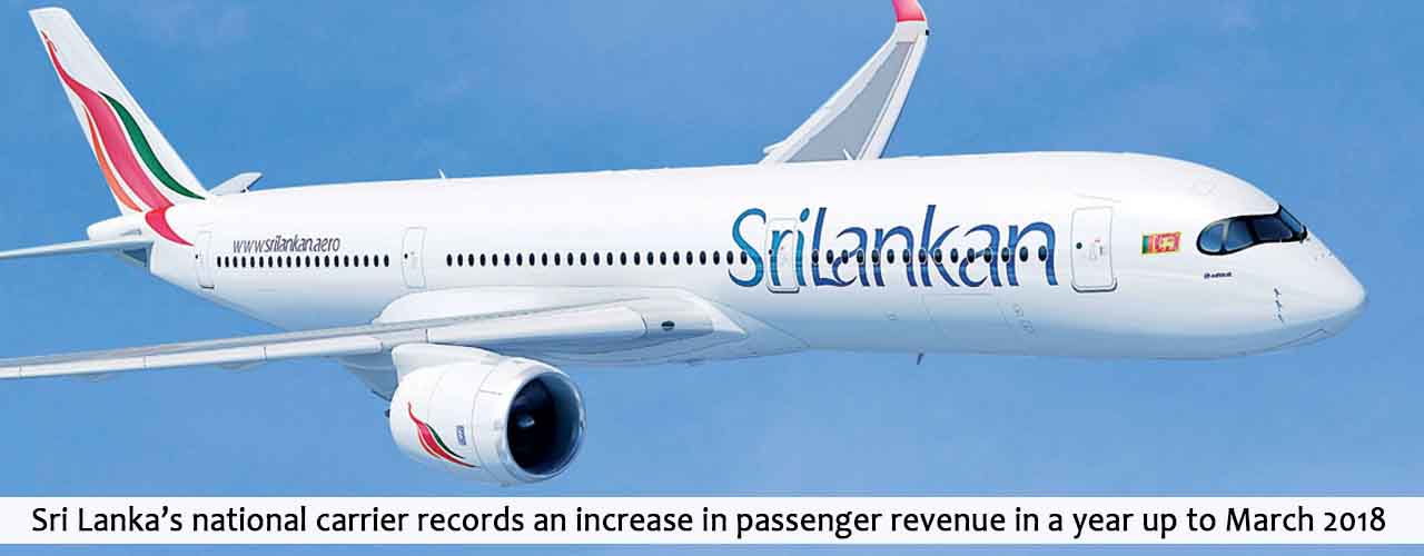 Sri Lanka’s national carrier records an increase in passenger revenue in a year up to March 2018