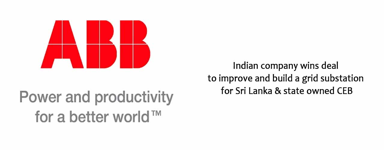 Indian company wins deal to improve and build a grid substation for Sri Lanka’s state owned CEB