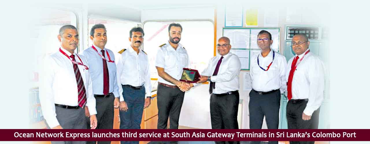 Ocean Network Express launches third service at South Asia Gateway Terminals in Sri Lanka’s Colombo Port