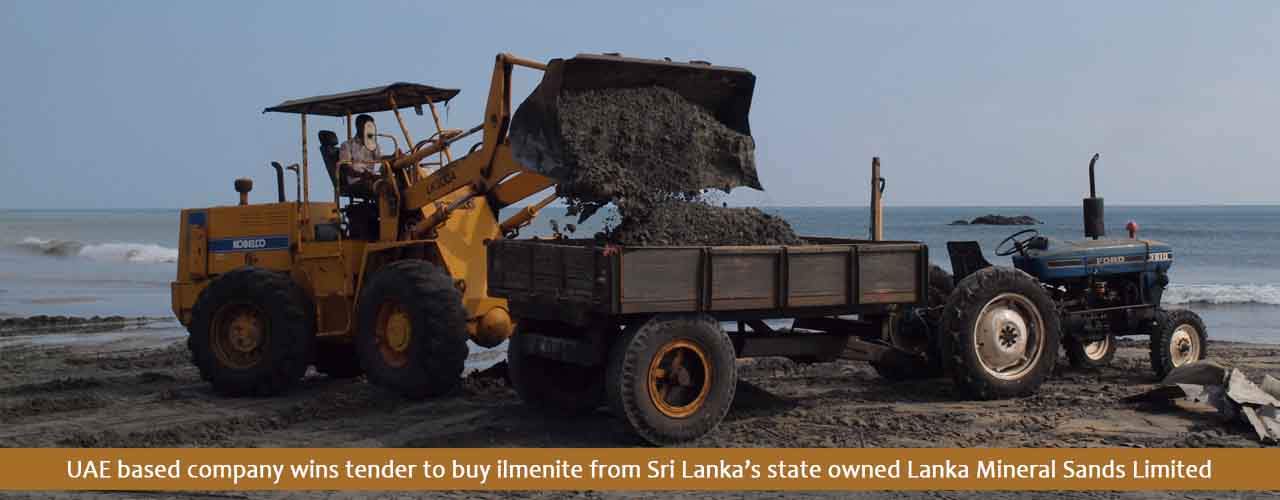 UAE based company wins tender to buy ilmenite from Sri Lanka’s state owned Lanka Mineral Sands Limited