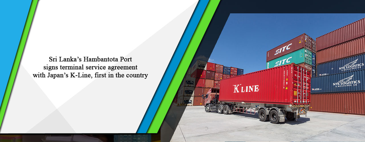 Sri Lanka’s Hambantota Port signs terminal service agreement with Japan’s K-Line, first in the country