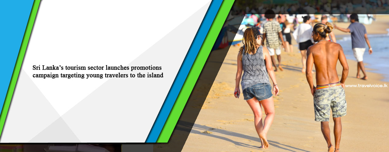 Sri Lanka’s tourism sector launches promotions campaign targeting young travelers to the island
