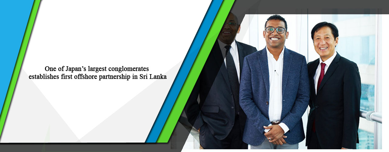 One of Japan’s largest conglomerates establishes first offshore partnership in Sri Lanka