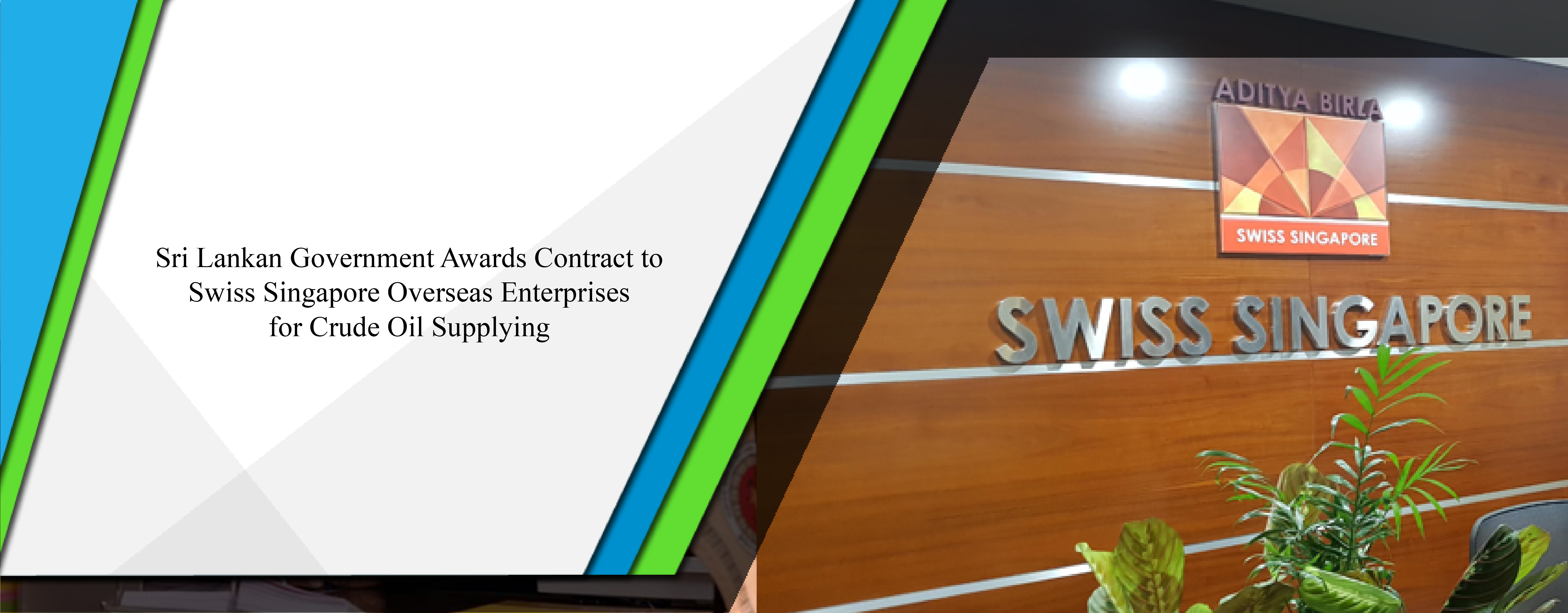 Sri Lankan government awards contract to Swiss Singapore Overseas Enterprises for crude oil supplying