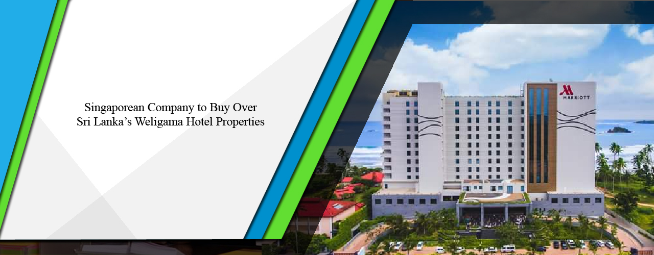 Singaporean company to buy over Sri Lanka’s Weligama Hotel Properties