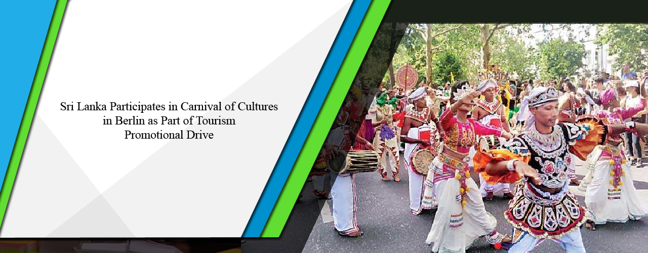 Sri Lanka participates in Carnival of Cultures in Berlin as part of tourism promotional drive
