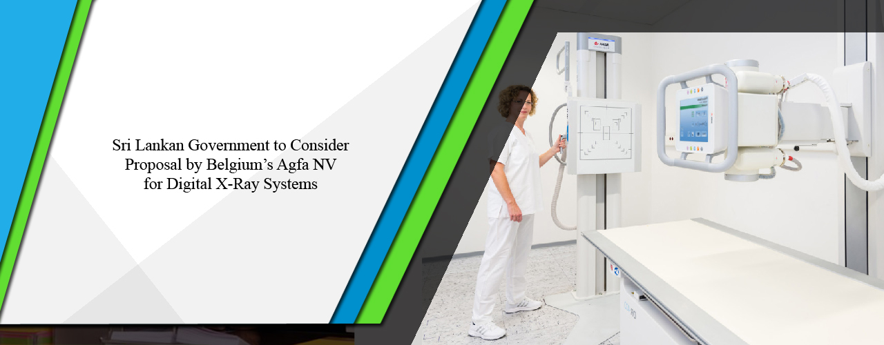 Sri Lankan government to consider proposal by Belgium’s Agfa NV for digital x-ray systems