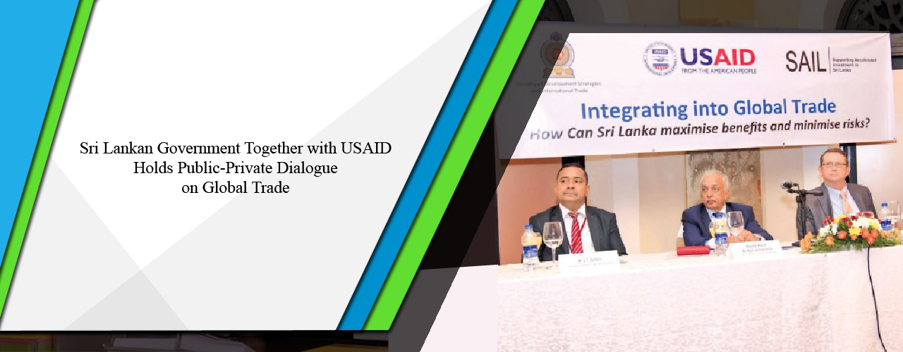 Sri Lankan government together with USAID holds Public-Private Dialogue on Global Trade