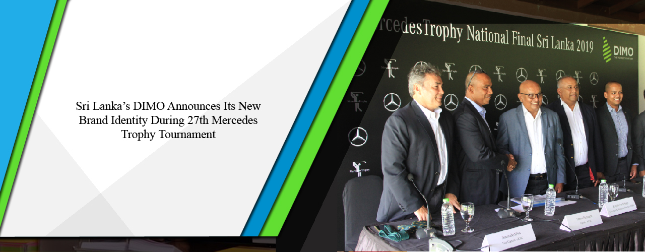 Sri Lanka’s DIMO announces its new brand identity during 27th Mercedes Trophy Tournament