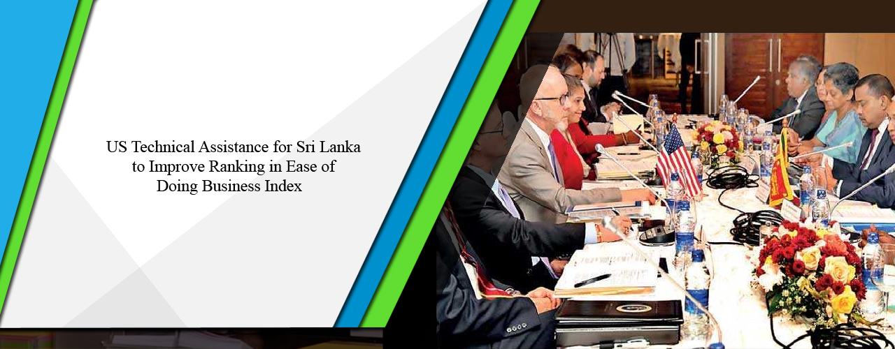US technical assistance for Sri Lanka to improve ranking in Ease of Doing Business Index