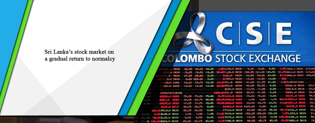 Sri Lanka’s stock market on a gradual return to normalcy