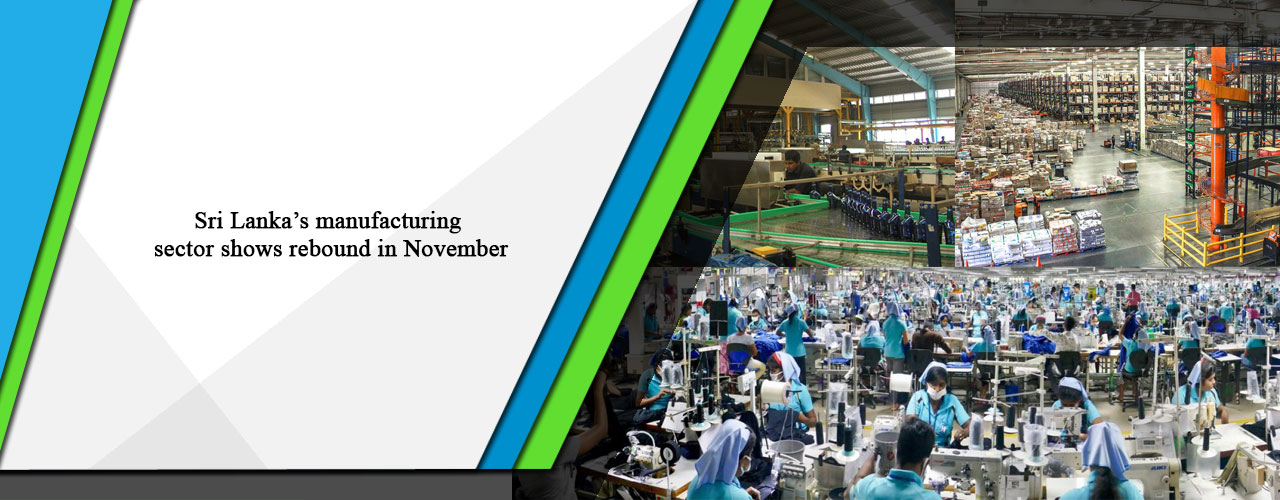 Sri Lanka’s manufacturing sector shows rebound in November