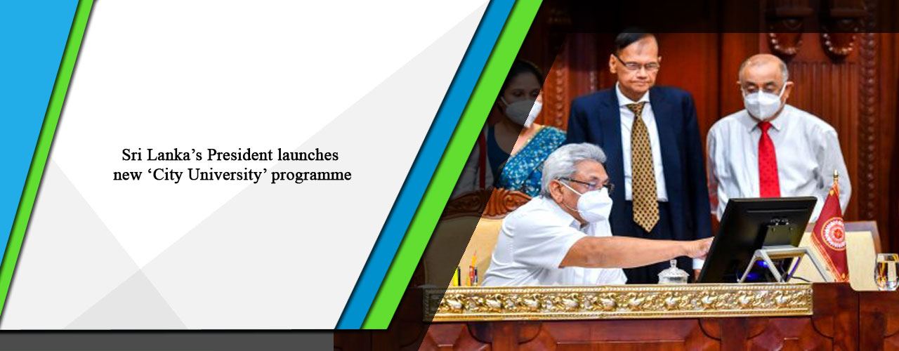 Sri Lanka’s President launches new ‘City University’ programme