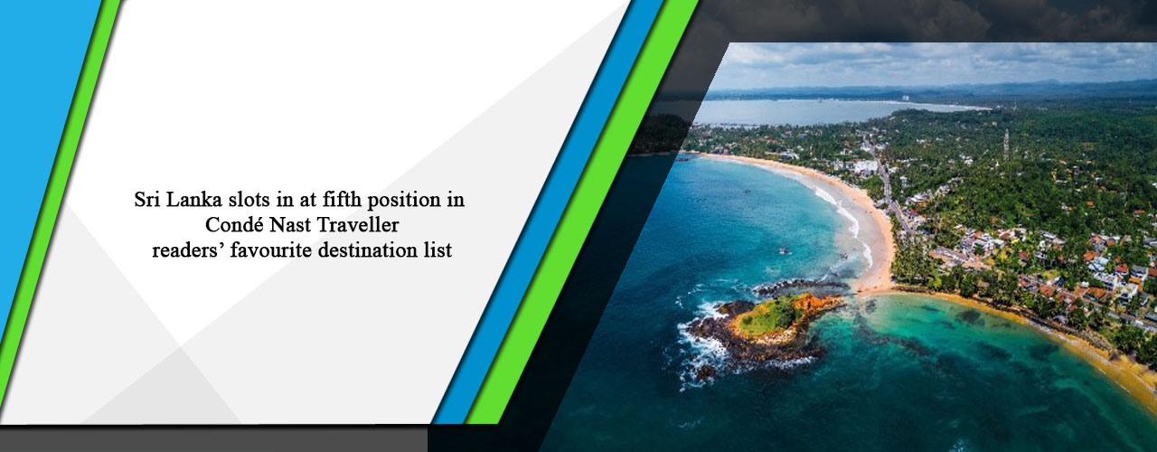 Sri Lanka slots in at fifth position in Condé Nast Traveller readers’ favourite destination list