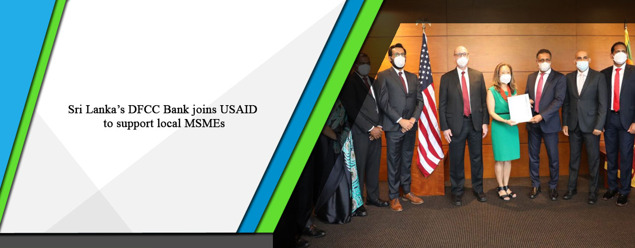Sri Lanka’s DFCC Bank joins USAID to support local MSMEs