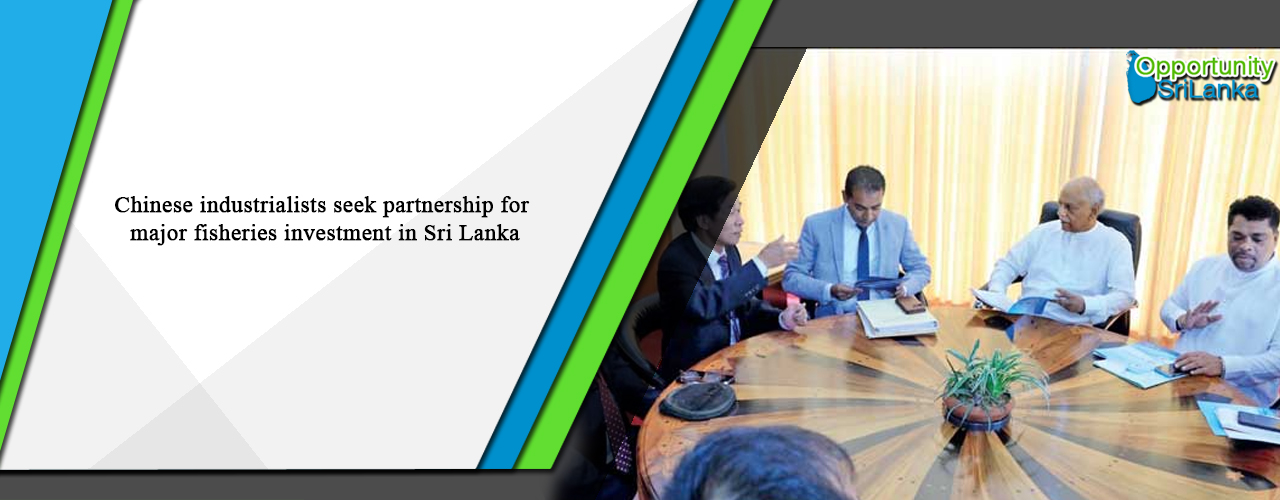 Chinese industrialists seek partnership for major fisheries investment in Sri Lanka