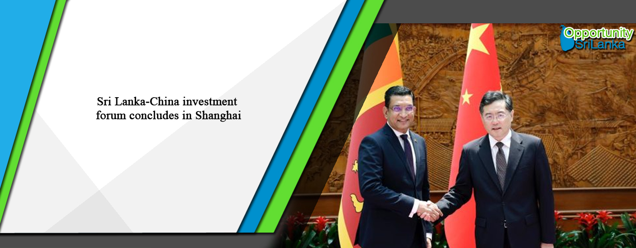 Sri Lanka-China investment forum concludes in Shanghai