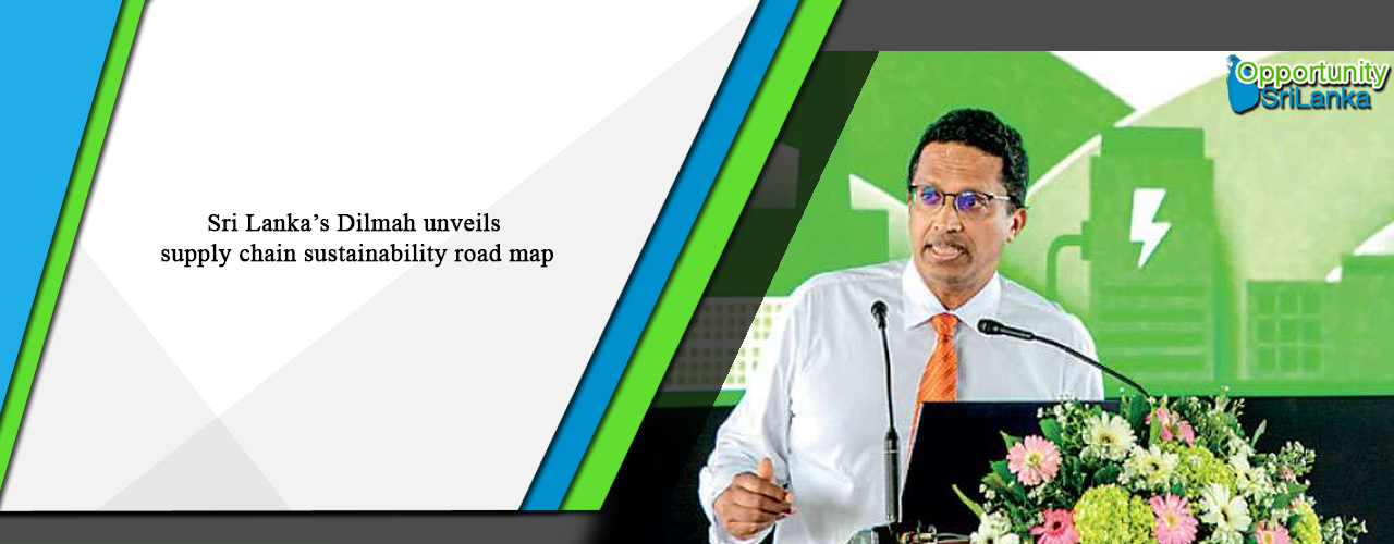 Sri Lanka’s Dilmah unveils supply chain sustainability road map