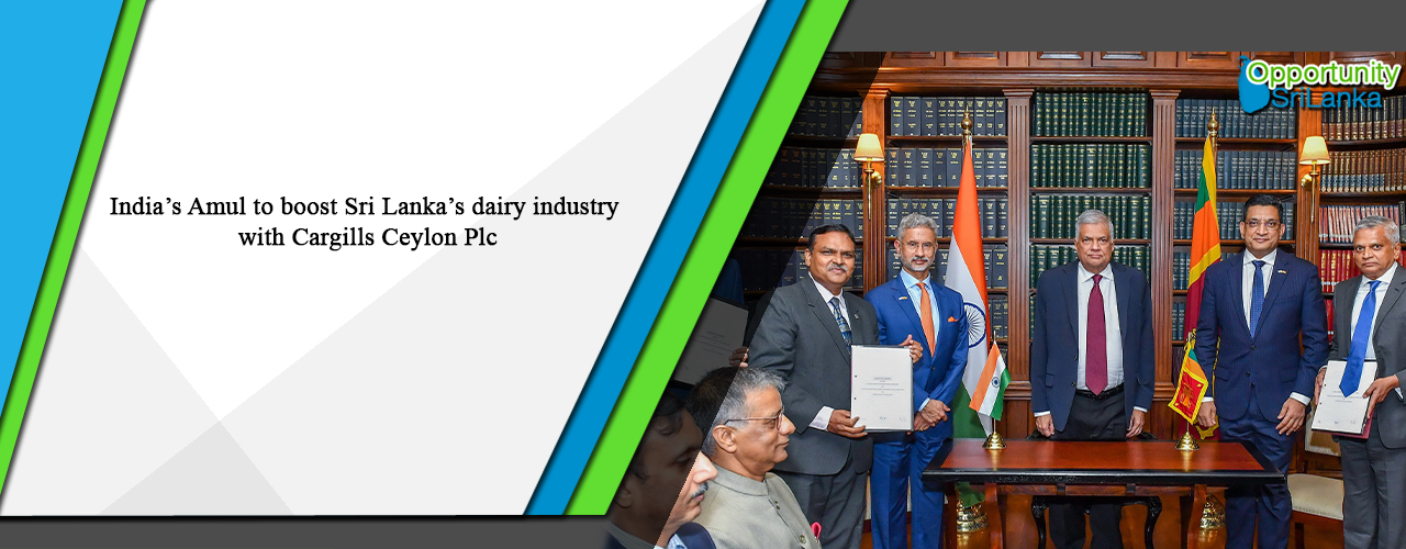 India’s Amul to boost Sri Lanka’s dairy industry with Cargills Ceylon Plc
