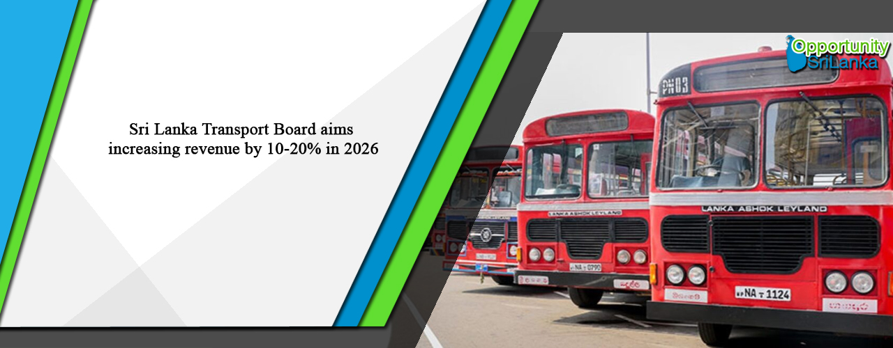Sri Lanka Transport Board aims increasing revenue by 10-20% in 2026