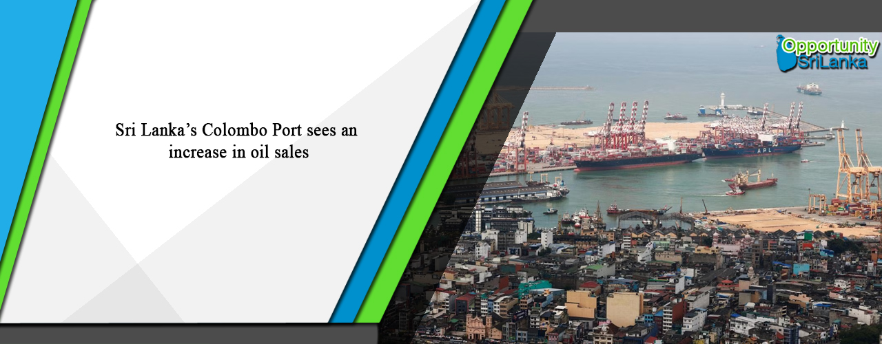 Sri Lanka’s Colombo Port sees an increase in oil sales