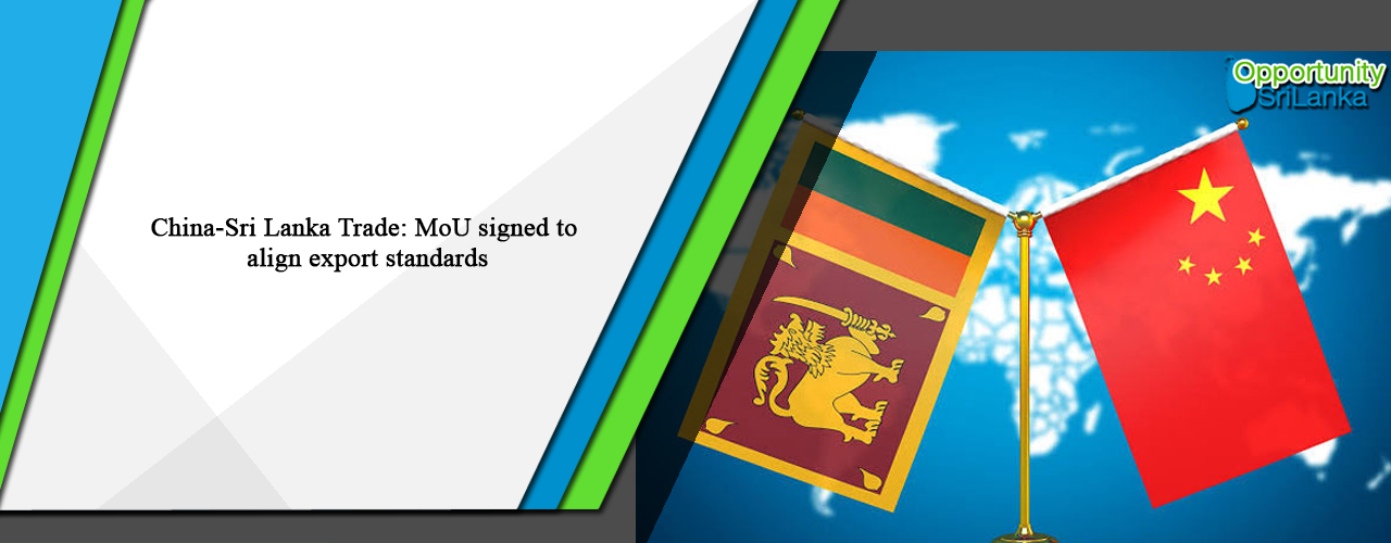 China-Sri Lanka Trade: MoU signed to align export standards