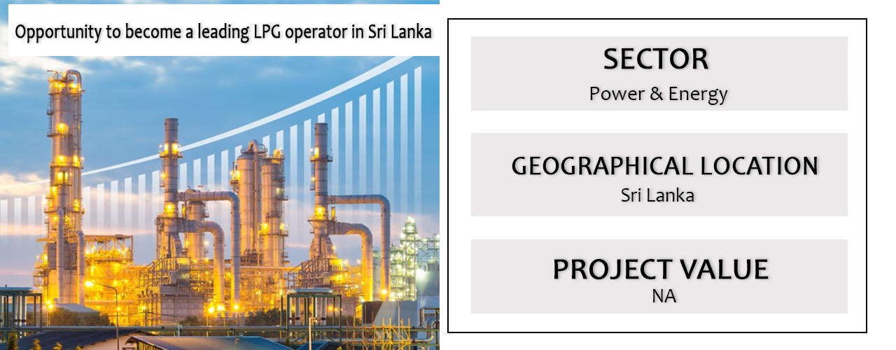 Opportunity to become a leading LPG operator in Sri Lanka
