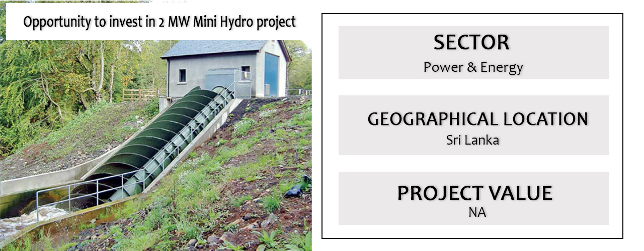 Opportunity to invest in 2 MW Mini Hydro project