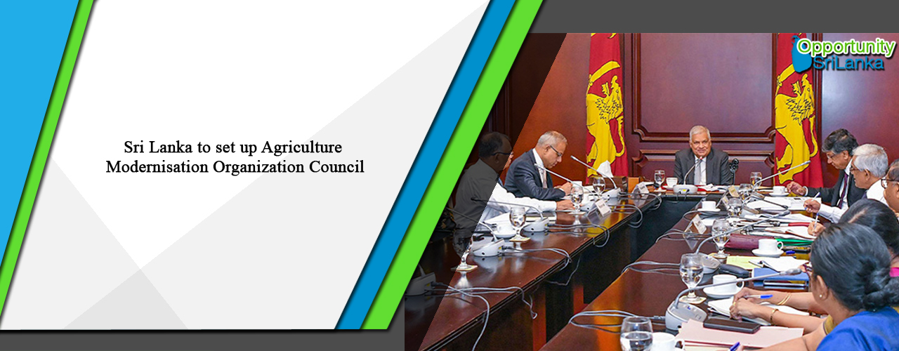 Sri Lanka to set up Agriculture Modernisation Organization Council