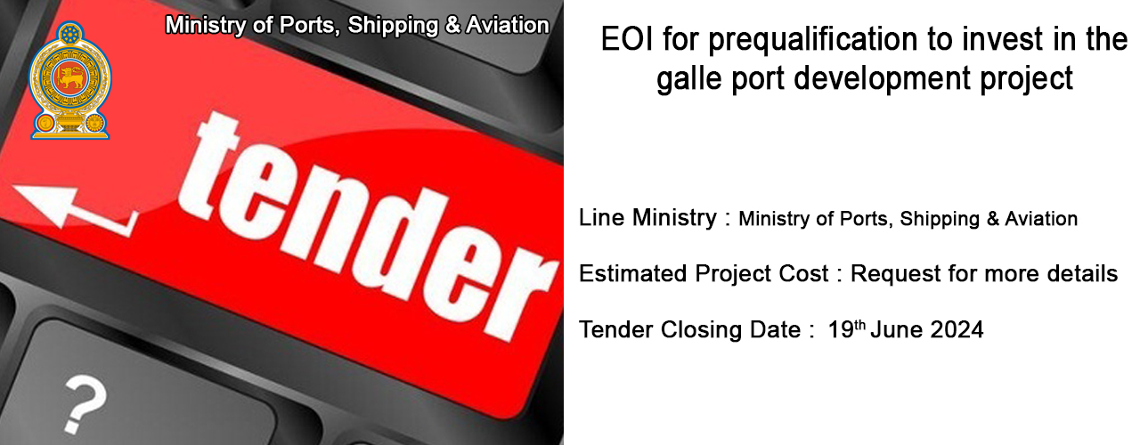 EOI for prequalification to invest in the Galle port development project