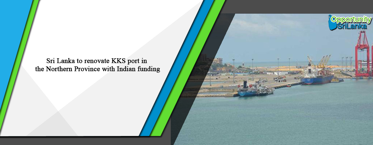 Sri Lanka to renovate KKS port in the Northern Province with Indian funding