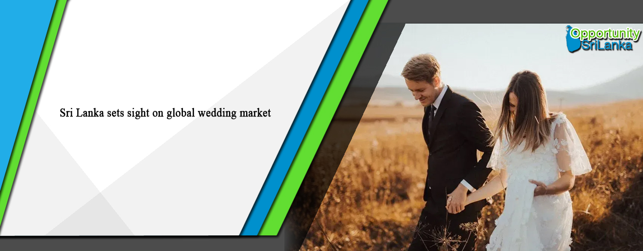 Sri Lanka sets sight on global wedding market