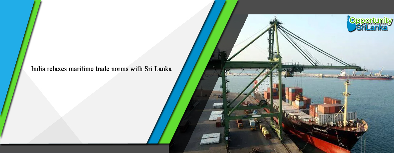 India relaxes maritime trade norms with Sri Lanka