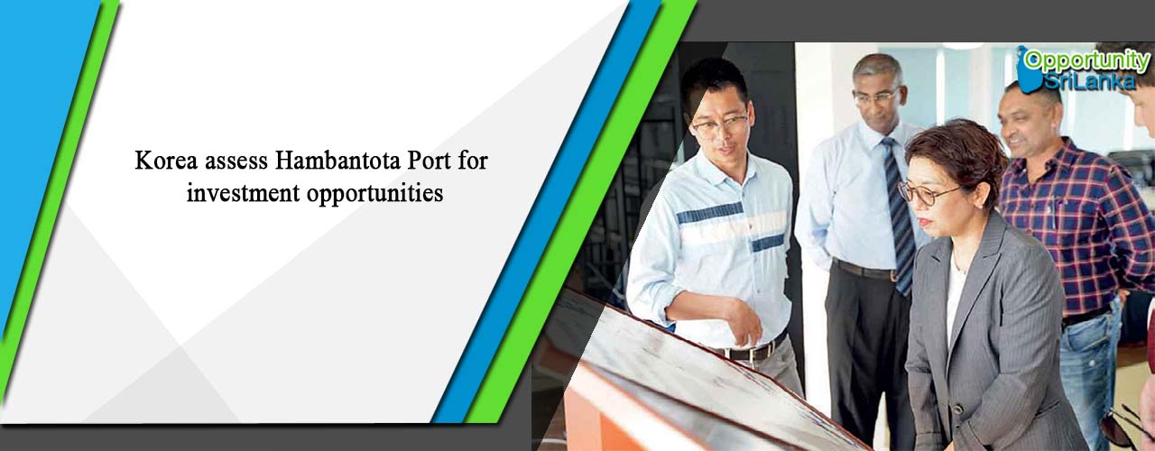 Korea assess Hambantota Port for investment opportunities