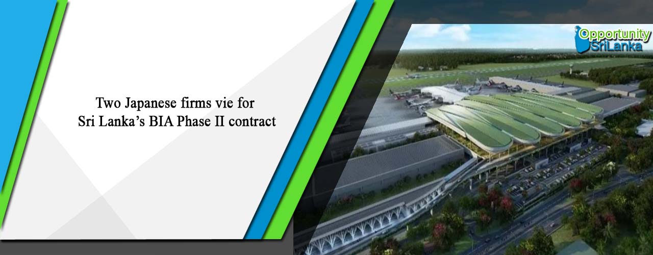 Two Japanese firms vie for Sri Lanka’s BIA Phase II contract