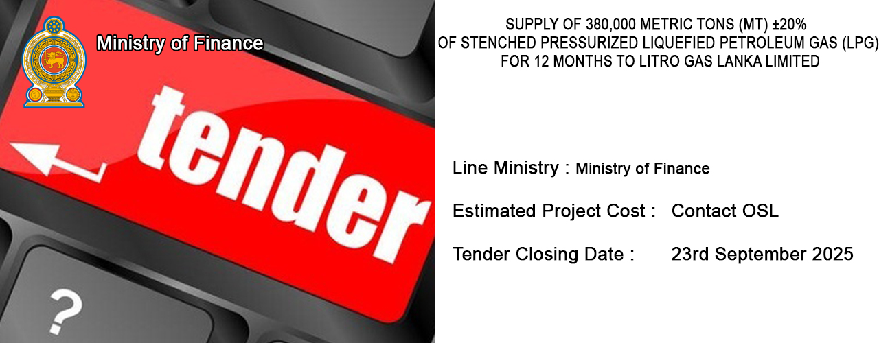 SUPPLY OF 380,000 METRIC TONS (MT) ±20% OF STENCHED PRESSURIZED LIQUEFIED PETROLEUM GAS (LPG) FOR 12 MONTHS TO LITRO GAS LANKA LIMITED