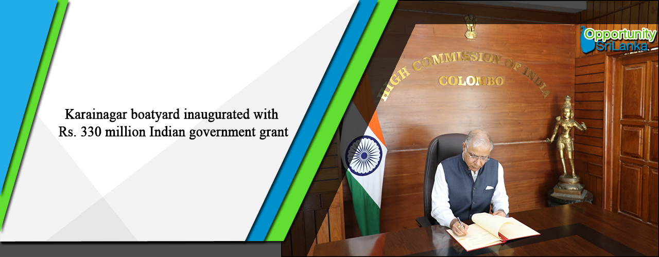 Karainagar boatyard inaugurated with Rs. 330 million Indian government grant