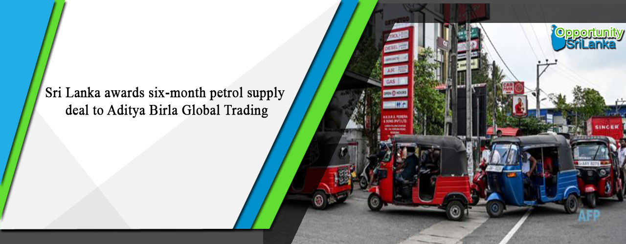 Sri Lanka awards six-month petrol supply deal to Aditya Birla Global Trading