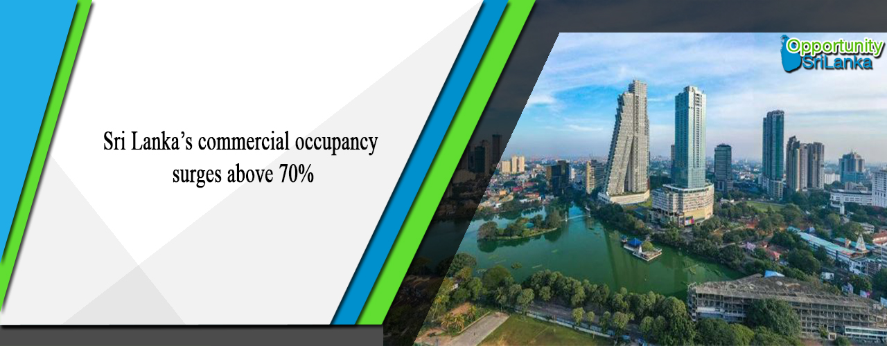 Sri Lanka’s commercial occupancy surges above 70%